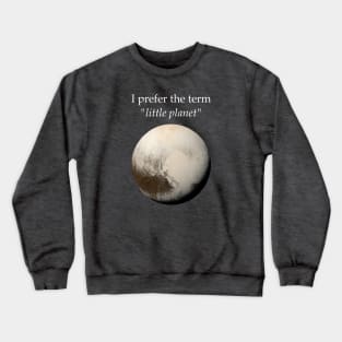 That's no moon. Crewneck Sweatshirt